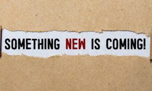 Something New Is Coming