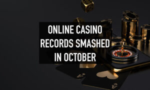 Online Casino records smashed in October