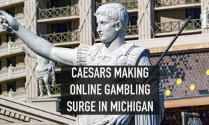Caesars making online gambling surge in michigan.