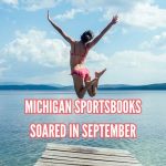 Michigan sportsbook handle soared in September