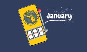 A mobile phone has a Michigan logo and the face of a slot machine with the number 10,700 in red three times on the win line. There is a slot machine handle on the side of the phone and the words "Hello January" beside the phone. This represents the Michigan online casino slot count exceeding 10,700 total slots for January.