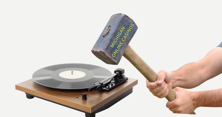 Man holding a large sledgehammer with the words "Michigan online casinos" on it is about to smash a vinyl records to signify the fact that Michigan's online casinos set another new revenue record in February, collecting $188 million last month to top the previous mark by nearly $6 million.