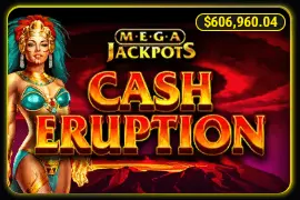 Mega Jackpots Cash Eruption