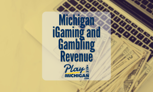 Michigan Gaming Revenue-PlayMichigan Featured Image