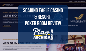 Soaring Eagle Casino & Resort poker room review featuring the PlayMichigan logo