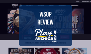 WSOP Review: Online poker homepage featuring poker tournament promotions, WSOP branding, and Play Michigan logo
